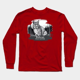 Bobcat - WILD NATURE - BOBCAT -11 Long Sleeve T-Shirt